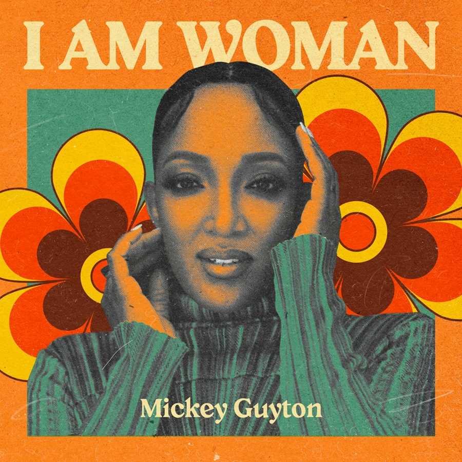 Mickey Guyton - I AM WOMAN